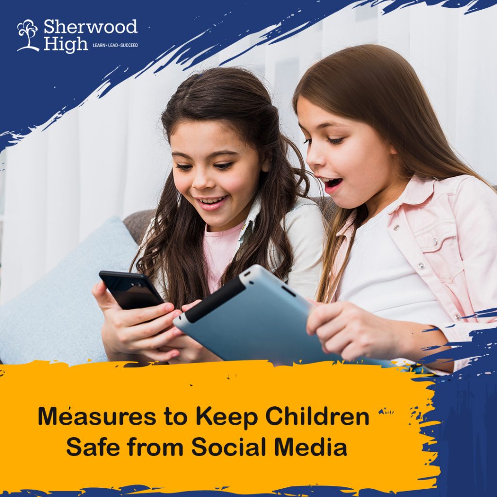 5 Measures to Keep Children Safe from Social Media Sherwood High
