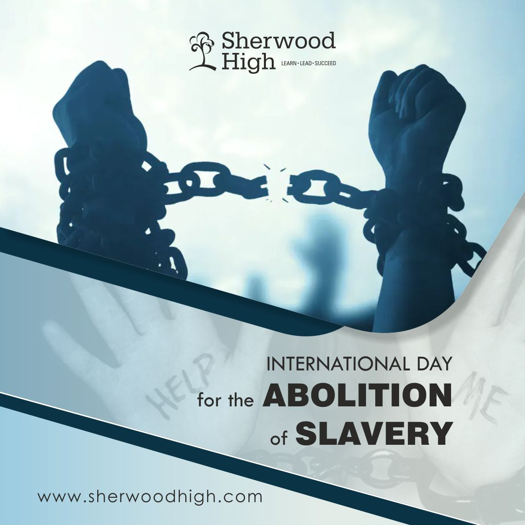 International Day for the Abolition of Slavery Sherwood High