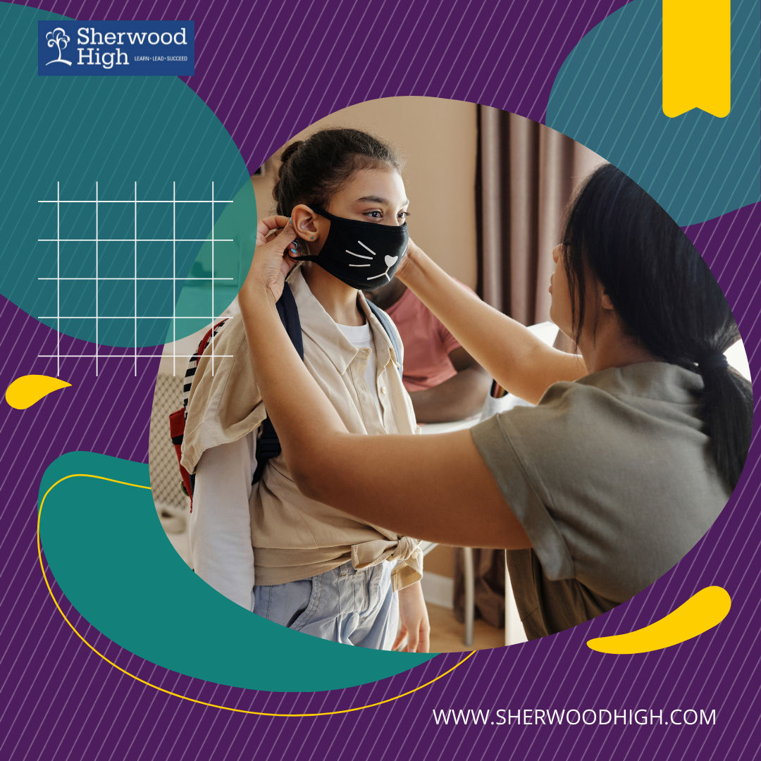Wear Masks Properly - Sherwood High Blog on Safety Measures.