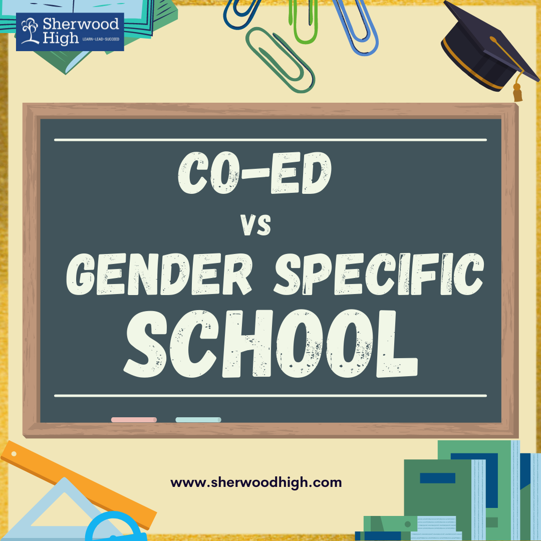 Co Ed school vs. gender specific schools Sherwood High