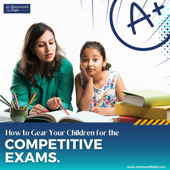 Competitive exams for children - Sherwood High Blog