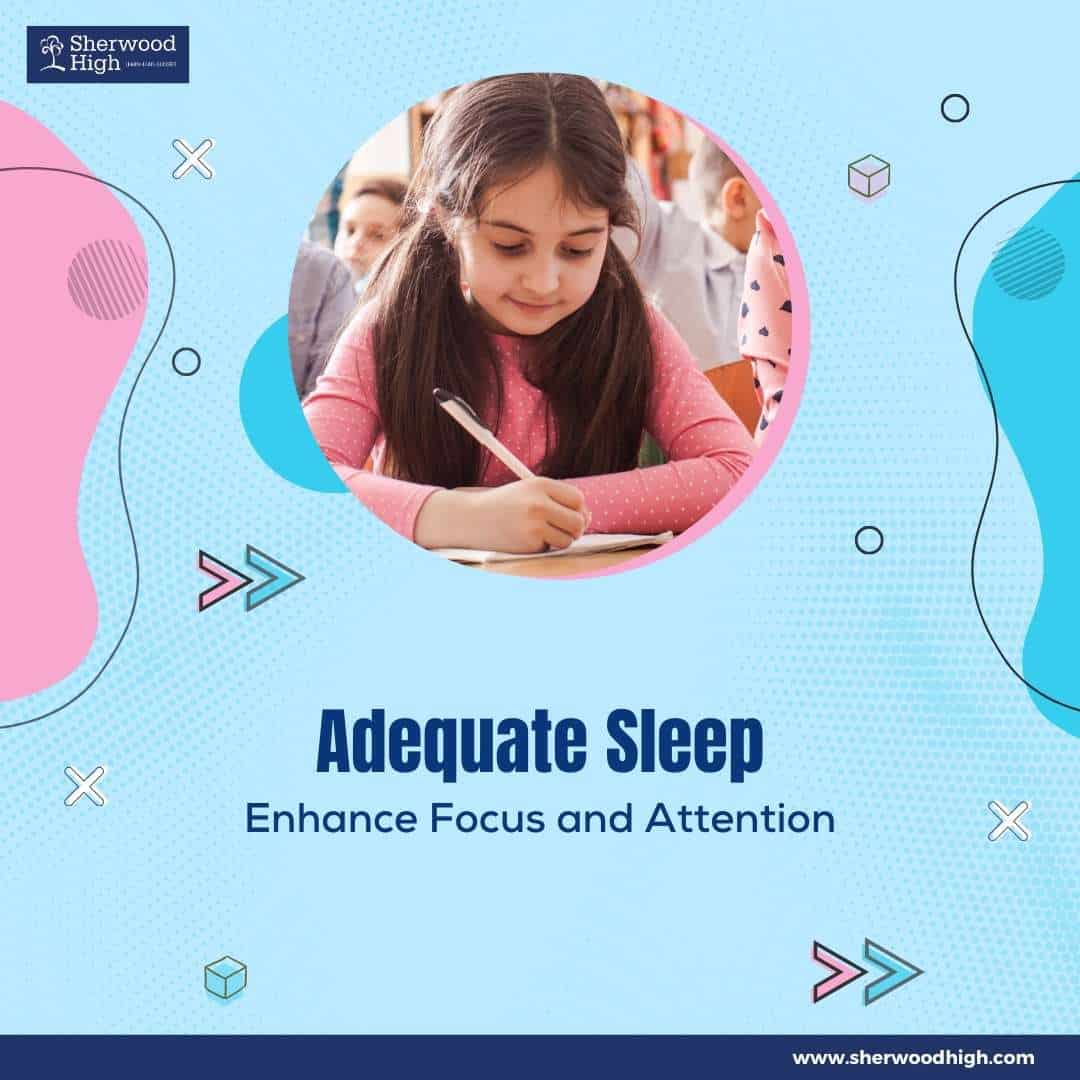 Adequate Sleep Enhance Focus and Attention